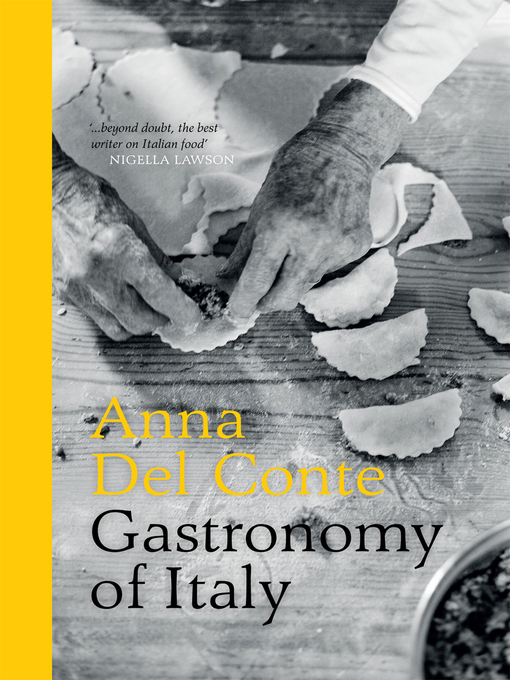 Title details for Gastronomy of Italy by Anna Del Conte - Available
